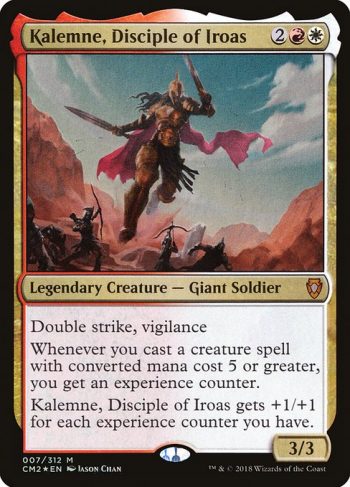 Card Name: Kalemne, Disciple of Iroas. Mana Cost: {2}{R}{W}. Card Oracle Text: Double strike, vigilanceWhenever you cast a creature spell with converted mana cost 5 or greater, you get an experience counter.Kalemne, Disciple of Iroas gets +1/+1 for each experience counter you have.. Power/Toughness: 3/3