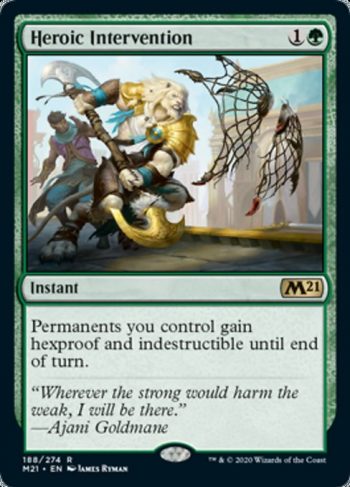 Card Name: Heroic Intervention. Mana Cost: {1}{G}. Card Oracle Text: Permanents you control gain hexproof and indestructible until end of turn.