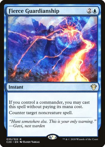 Card Name: Fierce Guardianship. Mana Cost: {2}{U}. Card Oracle Text: If you control a commander, you may cast this spell without paying its mana cost.Counter target noncreature spell.