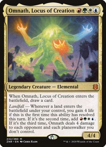 Card Name: Omnath, Locus of Creation. Mana Cost: {R}{G}{W}{U}. Card Oracle Text: When Omnath, Locus of Creation enters the battlefield, draw a card.Landfall — Whenever a land enters the battlefield under your control, you gain 4 life if this is the first time this ability has resolved this turn. If it's the second time, add {R}{G}{W}{U}. If it's the third time, Omnath deals 4 damage to each opponent and each planeswalker you don't control.. Power/Toughness: 4/4