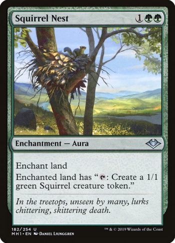 Card Name: Squirrel Nest. Mana Cost: {1}{G}{G}. Card Oracle Text: Enchant landEnchanted land has 