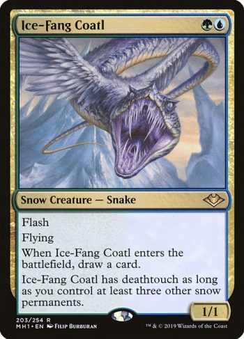 Card Name: Ice-Fang Coatl. Mana Cost: {G}{U}. Card Oracle Text: FlashFlyingWhen Ice-Fang Coatl enters the battlefield, draw a card.Ice-Fang Coatl has deathtouch as long as you control at least three other snow permanents.. Power/Toughness: 1/1