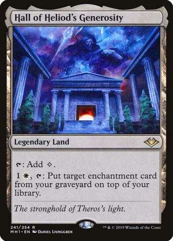 Card Name: Hall of Heliod's Generosity. Mana Cost: . Card Oracle Text: {T}: Add {C}.{1}{W}, {T}: Put target enchantment card from your graveyard on top of your library.
