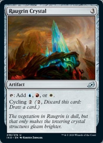 Card Name: Raugrin Crystal. Mana Cost: {3}. Card Oracle Text: {T}: Add {U}, {R}, or {W}.Cycling {2} ({2}, Discard this card: Draw a card.)
