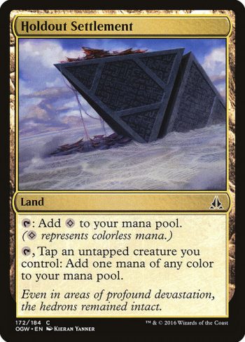 Card Name: Holdout Settlement. Mana Cost: . Card Oracle Text: {T}: Add {C}. ({C} represents colorless mana.){T}, Tap an untapped creature you control: Add one mana of any color.